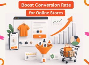 Boost Conversion Rate for online stores